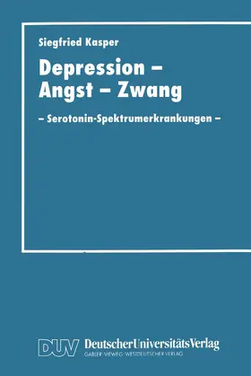 Kasper |  Depression, Angst und Zwang | Buch |  Sack Fachmedien