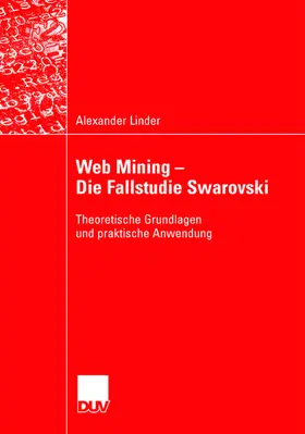 Linder |  Web Mining ¿ Die Fallstudie Swarovski | Buch |  Sack Fachmedien