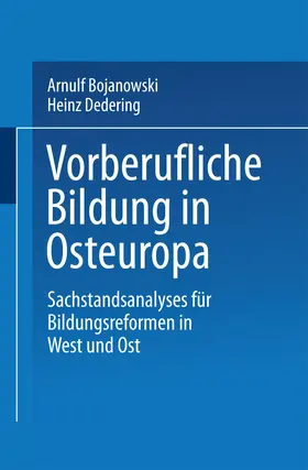 Dedering / Bojanowski |  Vorberufliche Bildung in Osteuropa | Buch |  Sack Fachmedien