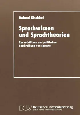 Kischkel |  Sprachwissen und Sprachtheorien | Buch |  Sack Fachmedien