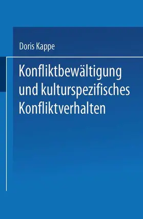 Kappe |  Konfliktbewältigung und kulturspezifisches Konfliktverhalten | Buch |  Sack Fachmedien
