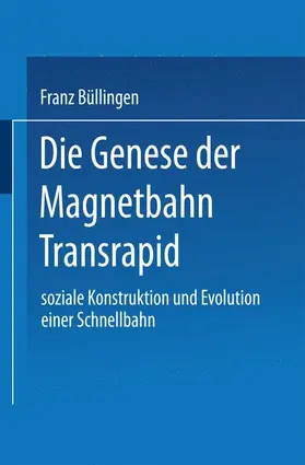  Die Genese der Magnetbahn Transrapid | Buch |  Sack Fachmedien