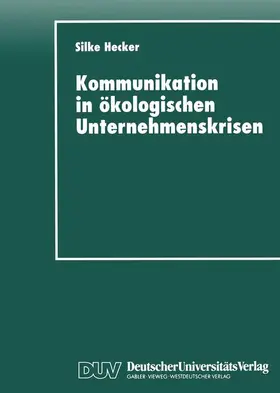  Kommunikation in ökologischen Unternehmenskrisen | Buch |  Sack Fachmedien