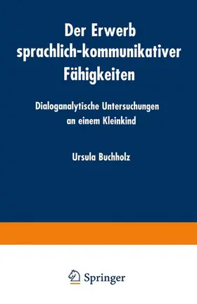  Der Erwerb sprachlich-kommunikativer Fähigkeiten | Buch |  Sack Fachmedien