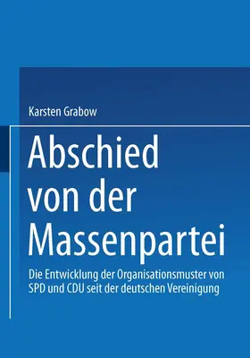 Grabow |  Abschied von der Massenpartei | Buch |  Sack Fachmedien