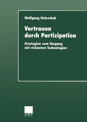 Holeschak |  Vertrauen durch Partizipation | Buch |  Sack Fachmedien