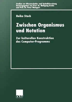 Stach |  Zwischen Organismus und Notation | Buch |  Sack Fachmedien