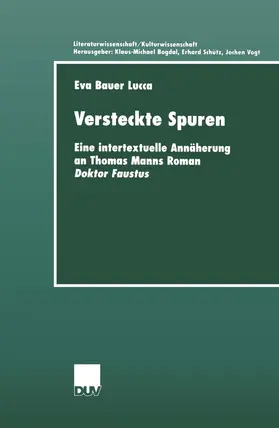 Bauer Lucca | Versteckte Spuren | Buch | 978-3-8244-4465-6 | www2.sack.de