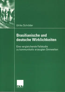 Schröder |  Brasilianische und deutsche Wirklichkeiten | Buch |  Sack Fachmedien