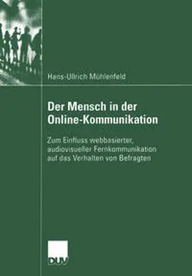 Mühlenfeld |  Der Mensch in der Online-Kommunikation | Buch |  Sack Fachmedien