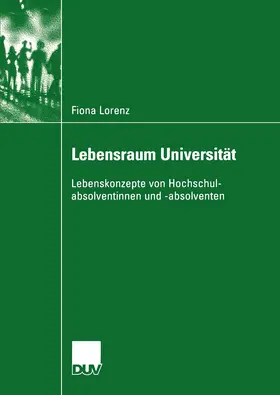 Lorenz |  Lebensraum Universität | Buch |  Sack Fachmedien