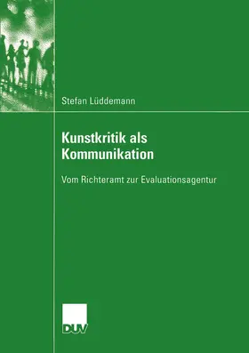 Lüddemann |  Kunstkritik als Kommunikation | Buch |  Sack Fachmedien