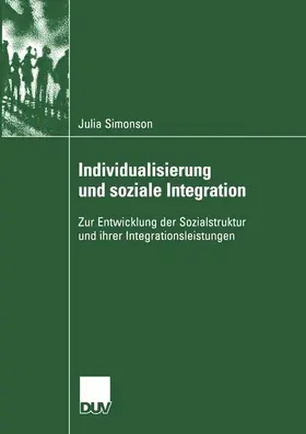 Simonson |  Individualisierung und soziale Integration | Buch |  Sack Fachmedien