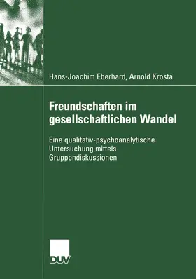 Krosta / Eberhard |  Freundschaften im gesellschaftlichen Wandel | Buch |  Sack Fachmedien