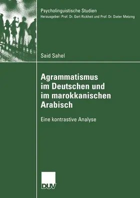 Sahel |  Agrammatismus im Deutschen und im marokkanischen Arabisch | Buch |  Sack Fachmedien