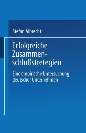  Erfolgreiche Zusammenschlußstrategien | Buch |  Sack Fachmedien
