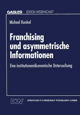  Franchising und asymmetrische Informationen | Buch |  Sack Fachmedien