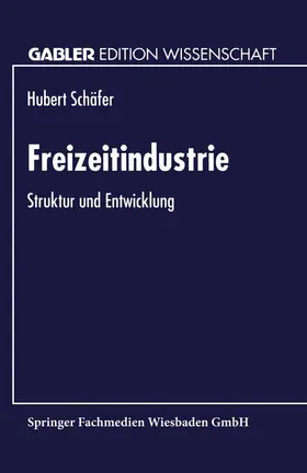  Freizeitindustrie | Buch |  Sack Fachmedien