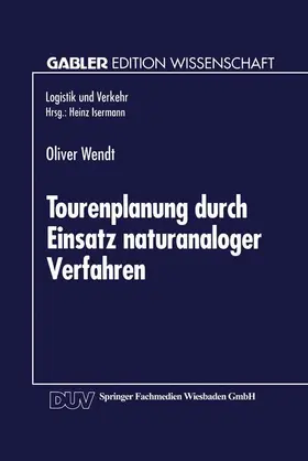  Tourenplanung durch Einsatz naturanaloger Verfahren | Buch |  Sack Fachmedien