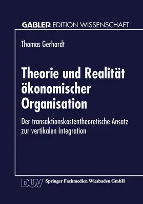  Theorie und Realität ökonomischer Organisation | Buch |  Sack Fachmedien