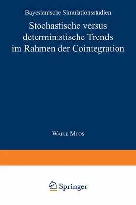  Stochastische versus deterministische Trends im Rahmen der Cointegration | Buch |  Sack Fachmedien