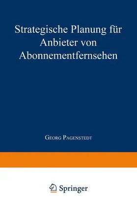  Strategische Planung für Anbieter von Abonnementfernsehen | Buch |  Sack Fachmedien