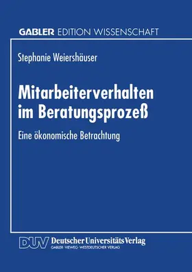 Mitarbeiterverhalten im Beratungsprozeß | Buch | 978-3-8244-6392-3 | sack.de