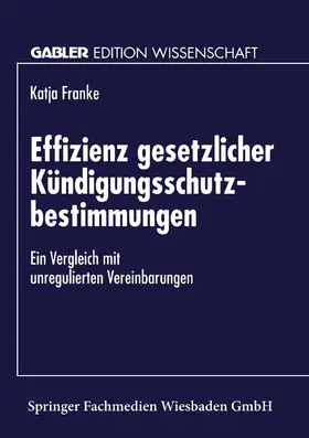  Effizienz gesetzlicher Kündigungsschutzbestimmungen | Buch |  Sack Fachmedien