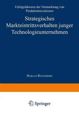  Strategisches Markteintrittsverhalten junger Technologieunternehmen | Buch |  Sack Fachmedien