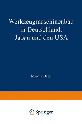  Werkzeugmaschinenbau in Deutschland, Japan und den USA | Buch |  Sack Fachmedien