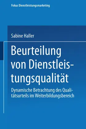 Haller |  Beurteilung von Dienstleistungsqualität | Buch |  Sack Fachmedien
