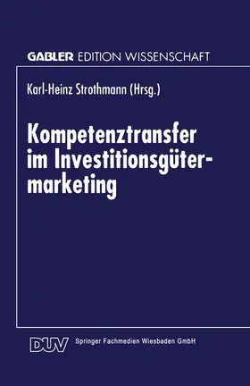 Kompetenztransfer im Investitionsgütermarketing | Buch | 978-3-8244-6584-2 | sack.de