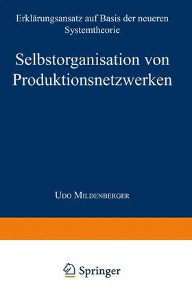 Mildenberger |  Selbstorganisation von Produktionsnetzwerken | Buch |  Sack Fachmedien