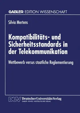  Kompatibilitäts- und Sicherheitsstandards in der Telekommunikation | Buch |  Sack Fachmedien