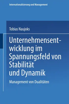  Unternehmensentwicklung im Spannungsfeld von Stabilität und Dynamik | Buch |  Sack Fachmedien