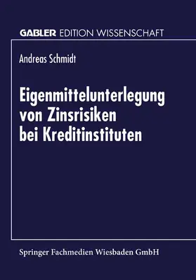  Eigenmittelunterlegung von Zinsrisiken bei Kreditinstituten | Buch |  Sack Fachmedien