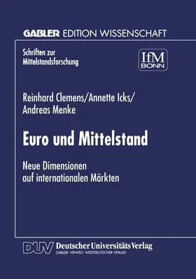 Clemens / Menke / Icks |  Euro und Mittelstand | Buch |  Sack Fachmedien