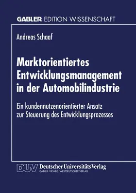  Marktorientiertes Entwicklungsmanagement in der Automobilindustrie | Buch |  Sack Fachmedien