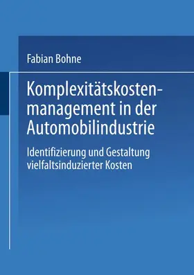  Komplexitätskostenmanagement in der Automobilindustrie | Buch |  Sack Fachmedien