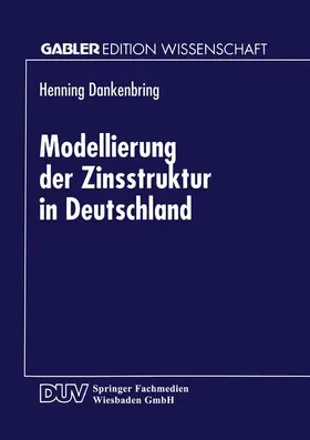  Modellierung der Zinsstruktur in Deutschland | Buch |  Sack Fachmedien