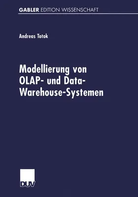 Totok |  Modellierung von OLAP- und Data-Warehouse-Systemen | Buch |  Sack Fachmedien