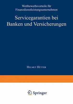 Hütter |  Servicegarantien bei Banken und Versicherungen | Buch |  Sack Fachmedien