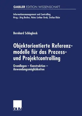 Schlagheck |  Objektorientierte Referenzmodelle für das Prozess- und Projektcontrolling | Buch |  Sack Fachmedien