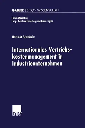 Schmieder |  Internationales Vertriebskostenmanagement in Industrieunternehmen | Buch |  Sack Fachmedien