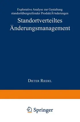 Riedel |  Standortverteiltes Änderungsmanagement | Buch |  Sack Fachmedien