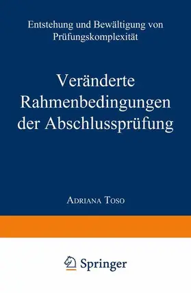Toso |  Veränderte Rahmenbedingungen der Abschlussprüfung | Buch |  Sack Fachmedien