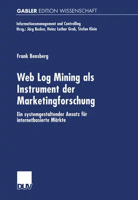 Bensberg |  Web Log Mining als Instrument der Marketingforschung | Buch |  Sack Fachmedien