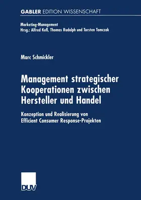 Schmickler |  Management strategischer Kooperationen zwischen Hersteller und Handel | Buch |  Sack Fachmedien