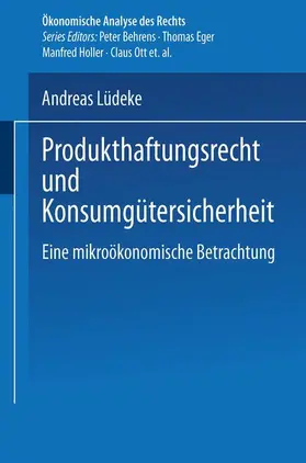 Lüdeke |  Produkthaftungsrecht und Konsumgütersicherheit | Buch |  Sack Fachmedien