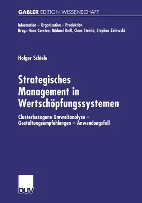 Schiele |  Strategisches Management in Wertschöpfungssystemen | Buch |  Sack Fachmedien